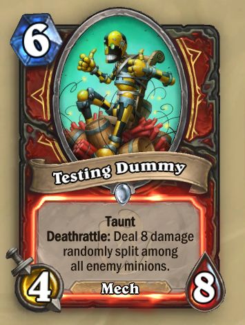 A picture of an infamous Hearthstone card, named the Testing Dummy. Its description has been changed so that it can only damage minions with its deathrattle as opposed to all enemies.