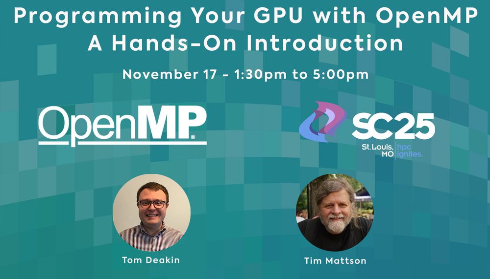 Join us at Supercomputing 2025 for the tutorial, Programming Your GPU with OpenMP