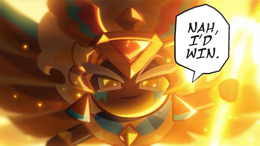 Image depicts Awakened Golden Cheese Cookie with a text bubble saying "Nah, I'd win."