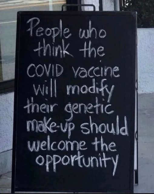 people who think covid vaccine modifies their dna should welcome it