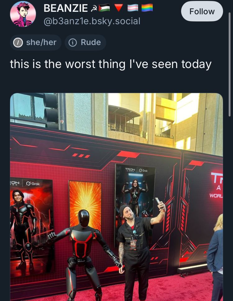 Tron red carpet stuff posted by @b3anz1e with the caption “this is the worst thing I’ve seen today” with a Bsky moderator “RUDE” tag on the post 