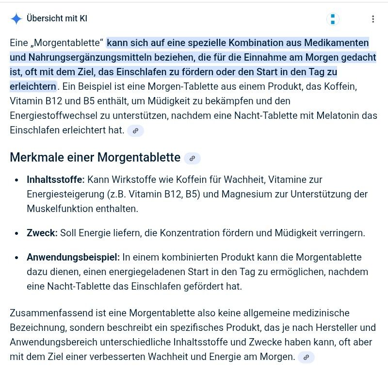 Google KI fabuliert was zur Morgentablette. 