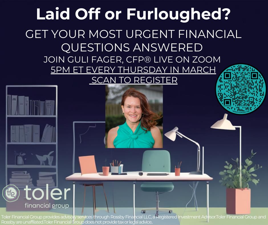 A flyer that reads "Laid Off or Furloughed? Get your most urgent financial questions answered. Join Guli Fager, CFP live on Zoom 5pm ET every Thursday in March. Guli's photo is above an image of a desk next to a houseplant, a lamp, and a bookcase. There is a QR code, but the link is also in the post text.