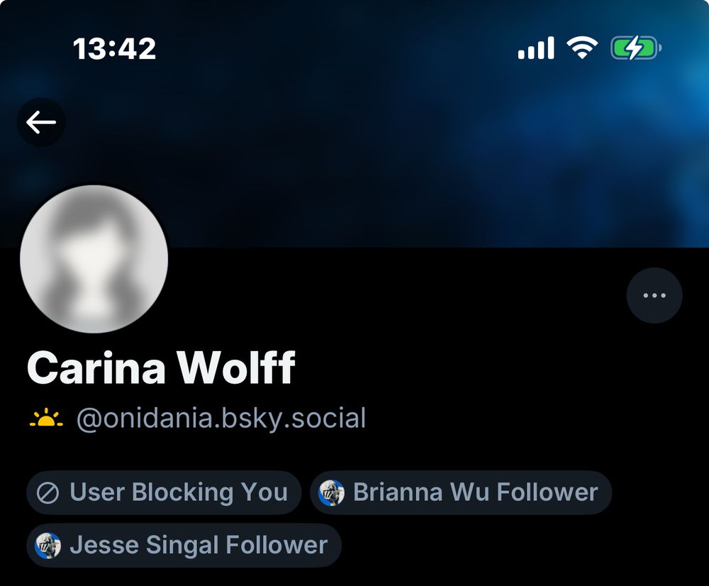 Carina Wolff @onidania.bsky.social
• User Blocking You 
Jesse Singal Follower
Brianna Wu Follower
