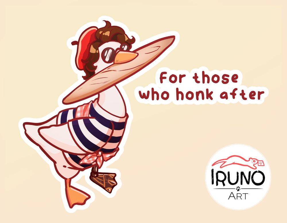 Gustave from Expedition 33 in Goose form: Goosetave. He's wearing the ingame costume Baguette and holding a baguette with his beak. The text says "For those who honk after"