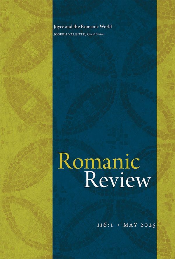 Cover of Romanic Review, Vol. 116, No. 1, May 2025. Features a blue and green mosaic pattern. Title "Romanic Review" appears in yellow and white text. Above the title: "Joyce and the Romanic World"; below: "Joseph Valente, Guest Editor."