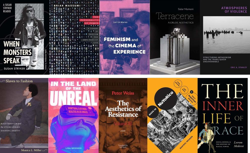 Covers of When Monsters Speak, The Personality of Power, Feminism and the Cinema of Experience, Terracene, Atmospheres of Violence, Slaves to Fashion, In the Land of the Unreal, The Aesthetics of Resistance Vol 3, Made in NuYoRico, and The Inner Life of Race, arranged in a 5x5 grid.