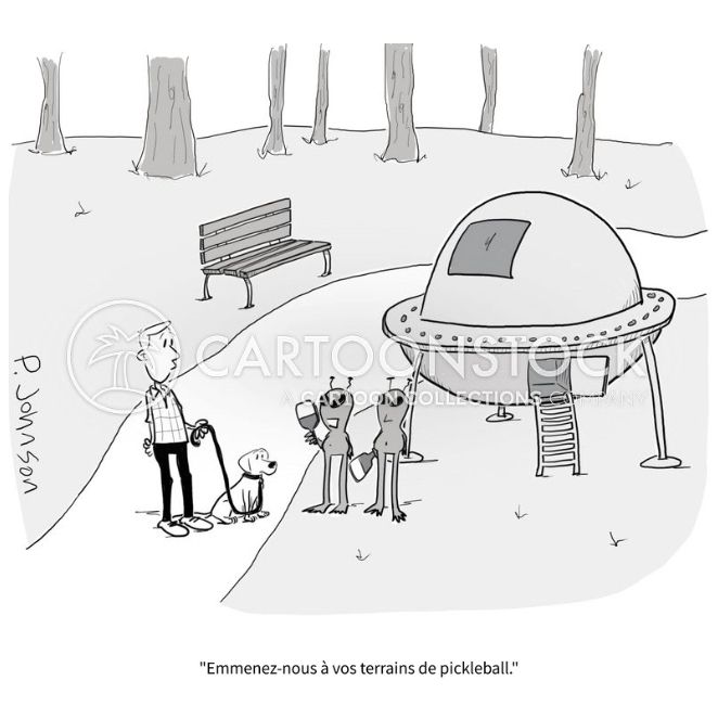Dessin d'un homme debout à côté d'un chien en laisse dans un parc, regardant un vaisseau spatial atterrir et deux petits extraterrestres tenant des raquettes. L'un d'eux dit : “Emmenez-nous à vos terrains de pickleball.”