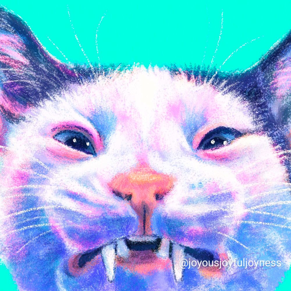 Painting of a white cat grimacing fiercely. The artist's signature and @joyousjoyfuljoyness watermark are at the bottom right.