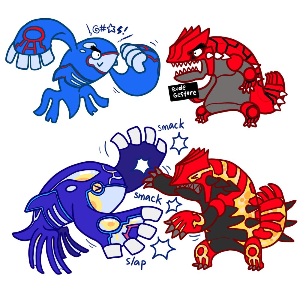 Top row:
Kyogre curses at Groudon, who responds with a censored rude gesture
Bottom row:
Primal Kyogre and Primal Groudon use their immense power to engage in a slap fight