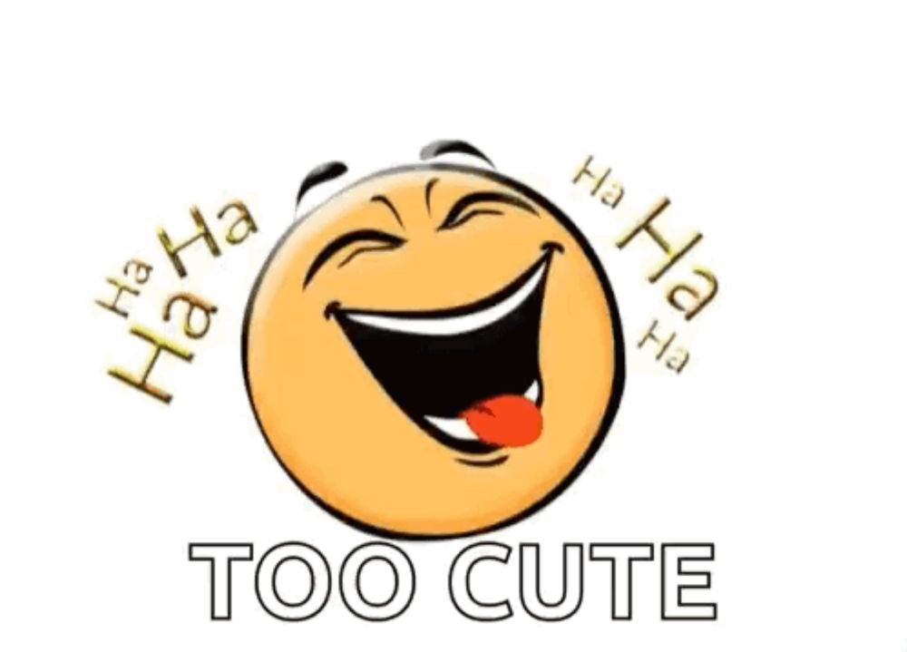 a laughing smiley face with its tongue out and the words `` too cute '' around it .