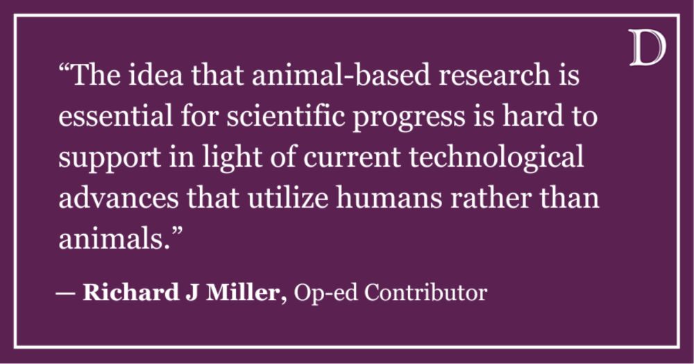 LTE: Animal experimentation is unethical and behind the times Opinion | Animal experimentation is behind the times