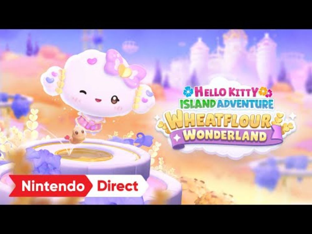 Hello Kitty Island Adventure – Wheatflour Wonderland DLC Reveal – Nintendo Switch