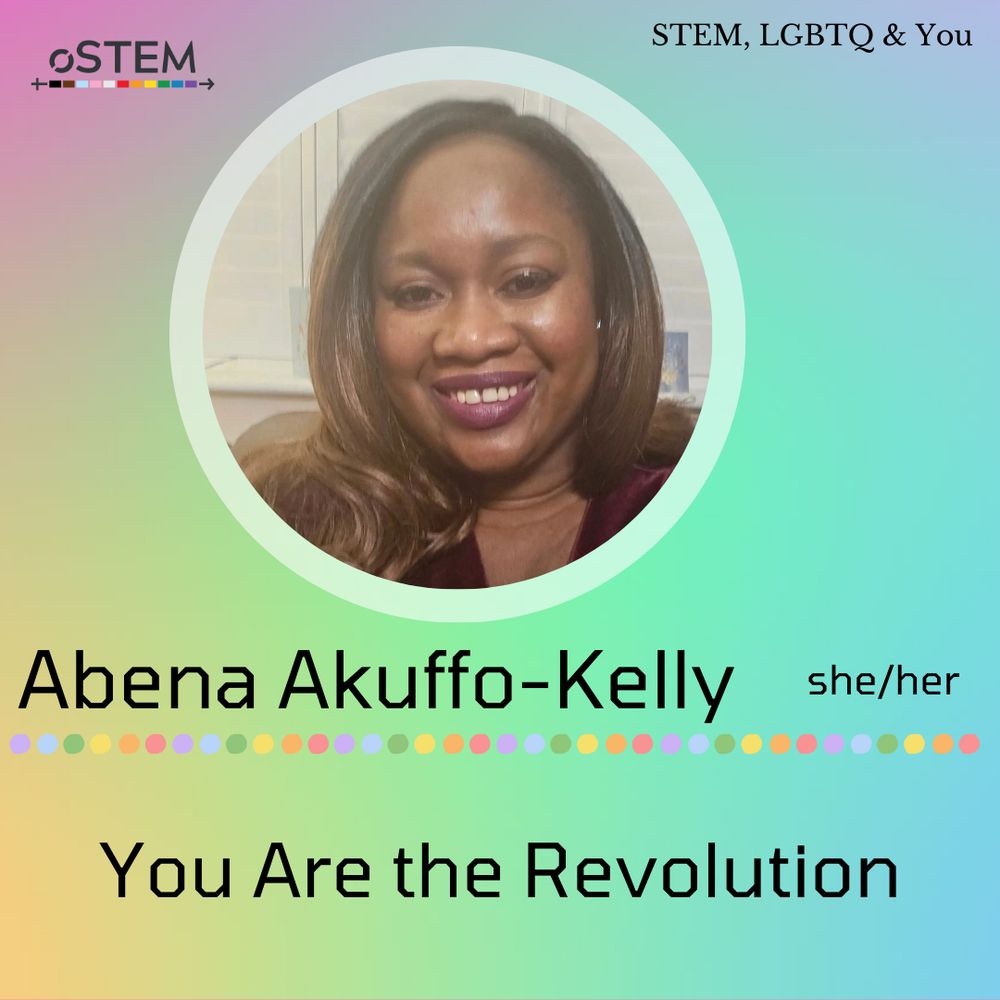 A picture of the speaker looking into the distance is shown on a rainbow background, along with the speaker’s name, Abena-Akuffo Kelly, and pronouns (she/her). The talk title “You Are the Revolution” is shown below a rainbow dotted line