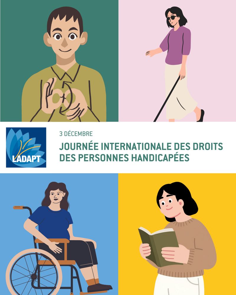 Cette image est une affiche annonçant la Journée Internationale des Droits des Personnes Handicapées, célébrée le 3 décembre, et présente quatre illustrations symbolisant la diversité des handicaps et le besoin d'inclusion.