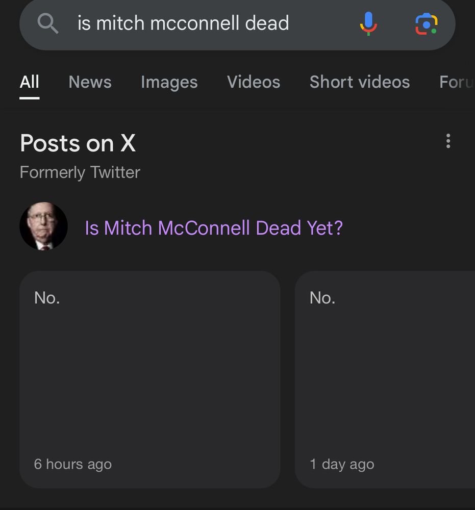 A screenshot of a Google search asking if senator mitch McConnell is dead yet and the answer is no 
