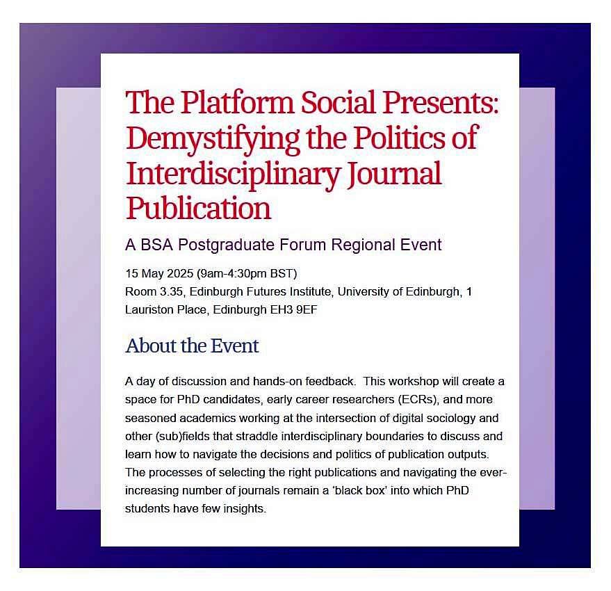 Get a better understanding of the politics of journal publication – book now for ‘Demystifying the Politics of Interdisciplinary Journal Publication’, a free BSA Postgraduate Forum event, 15 May, University of Edinburgh tinyurl.com/554t7f6n #sociology