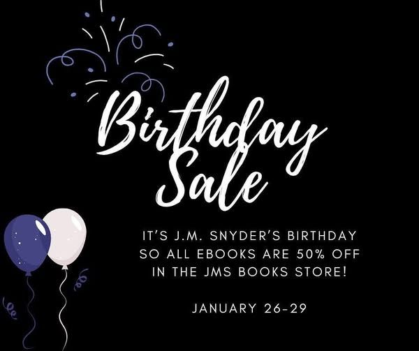 graphic with birthday balloons on black background, announcing 50% off ebook sale at JMS Books for the founder's birthday, through January 29