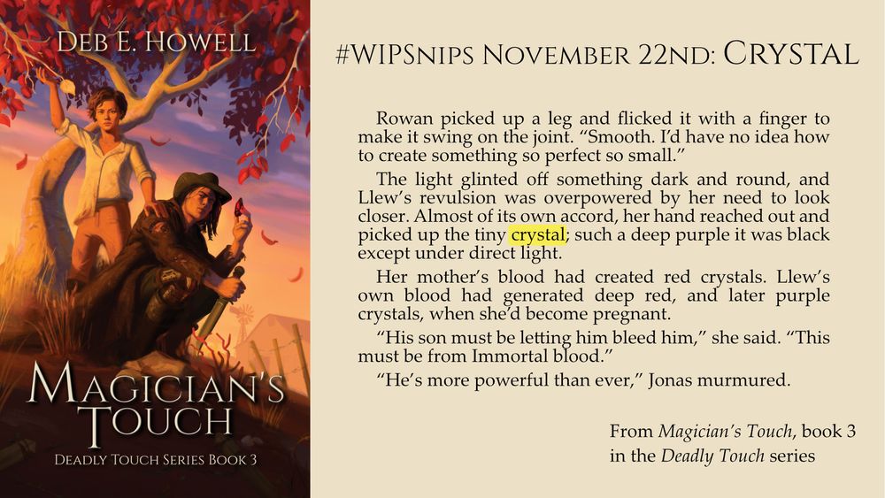 Rowan picked up a leg and flicked it with a finger to make it swing on the joint. “Smooth. I’d have no idea how to create something so perfect so small.”
The light glinted off something dark and round, and Llew’s revulsion was overpowered by her need to look closer. Almost of its own accord, her hand reached out and picked up the tiny crystal; such a deep purple it was black except under direct light.
Her mother’s blood had created red crystals. Llew’s own blood had generated deep red, and later purple crystals, when she’d become pregnant.
“His son must be letting him bleed him,” she said. “This must be from Immortal blood.”
“He’s more powerful than ever,” Jonas murmured.