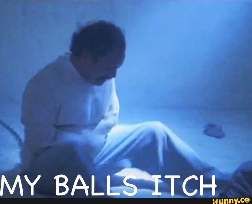 Cheech Marin lamenting about his itchy balls