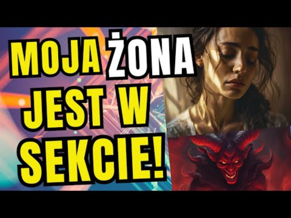 "Moja żona uciekła do sekty" - szokująca relacja! Totalne pranie mózgu dzieciom?