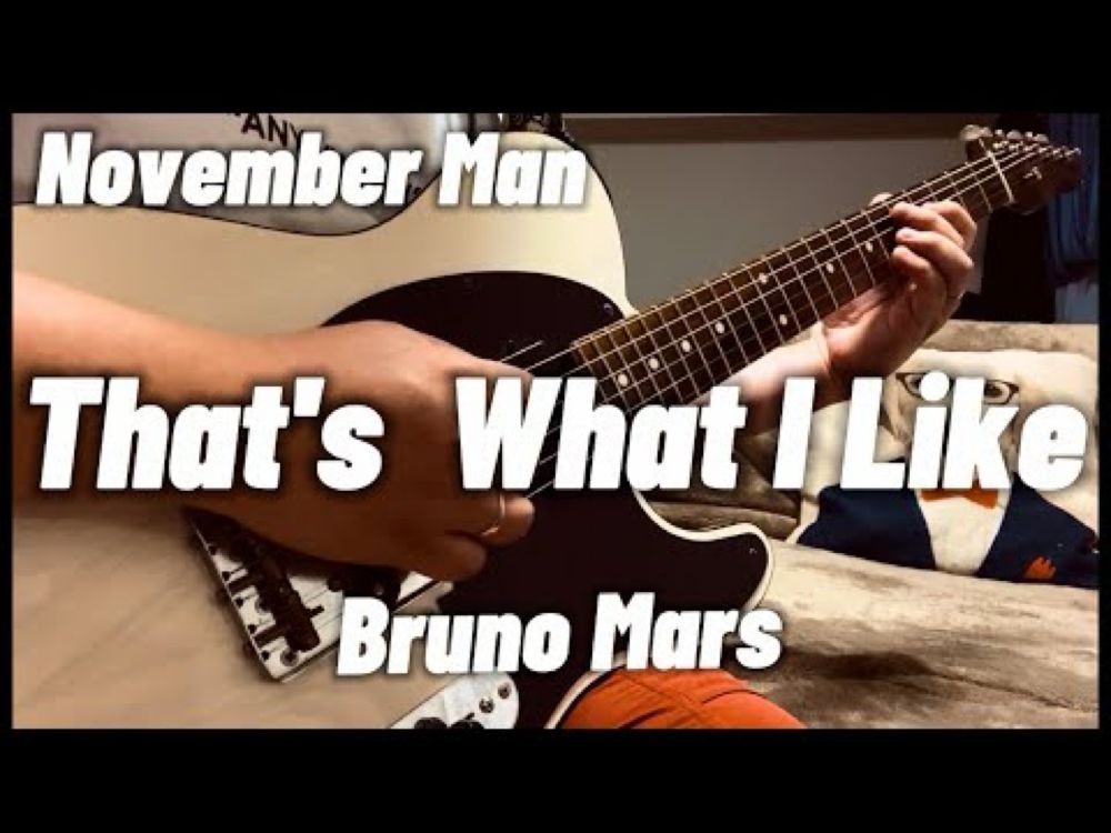 That's What I Like - Bruno Mars 【Guitar Cover】