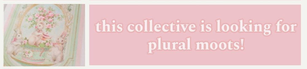 A pink user box with its picture being a painting that's depicting bunnies sharing tea together. It reads: "this collective is looking for plural moots!". End description.