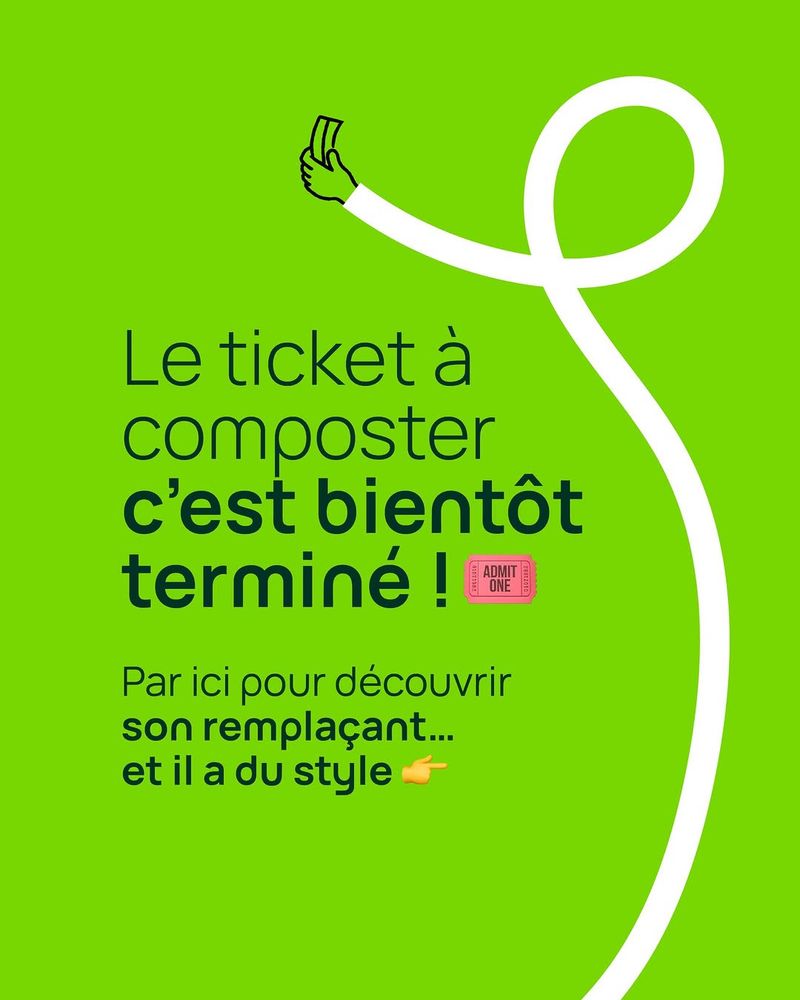 Le ticket à composter, c'est bientôt terminé !