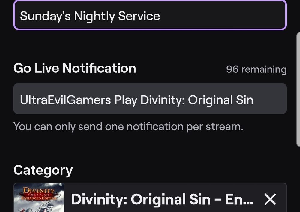 Screenshot from UltraEvilOne's Twitter dashboard showing the Title of his Stream of Divinity: Original Sin which is Sunday's Nightly Service 