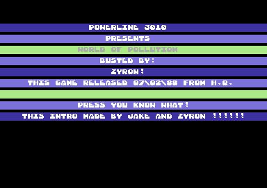 Screenshot of "World of Pollution" - Crack: Powerline 3010 - Published by Tony Fonager Kristensen on Commodore 64 (1988)