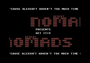 Screenshot of "Get It" - Crack: Desert Nomads - Trainer: +5 - Published by 64'er-Markt & Technik on Commodore 64 (1993)
