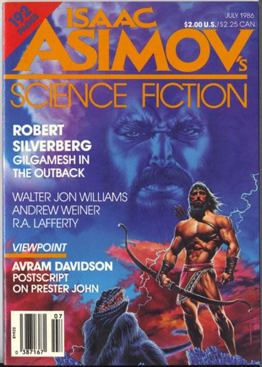 Cover for The July 1986 issue of Isaac Asimov's Science Fiction Magazine. A muscular man holds a bow and flexes his chest. Below him is a furry reptile creature and a large male head behind him.