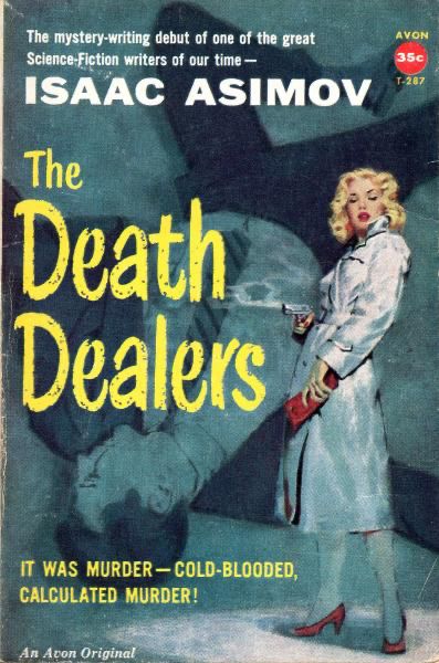 Cover for Asimov's The Death Dealers. Woman in white trench coat stands superimposed on top of a man she has shot with her gun.