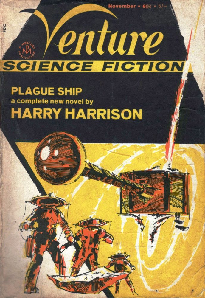 Cover for November 1969 Venture Science Fiction. A group of spacemen with wide helmets stand below a strange spaceship (I assume) with a long spoke and ball connected to a hexagonal (I think) block. 