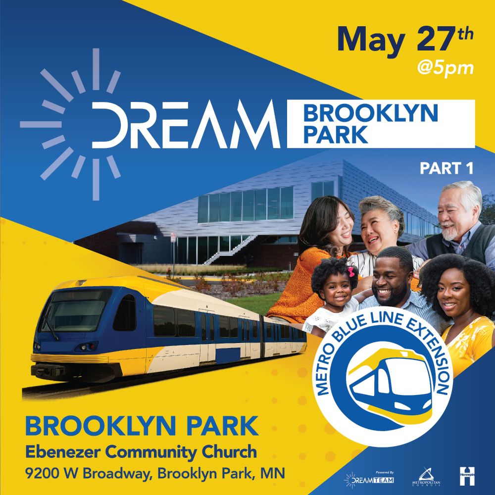 A graphic with a train, people, and text saying, "May 27 at 5 p.m., DREAM Brooklyn Park, Ebenezer Community Church, 9200 W Broadway, Brooklyn Park MN."