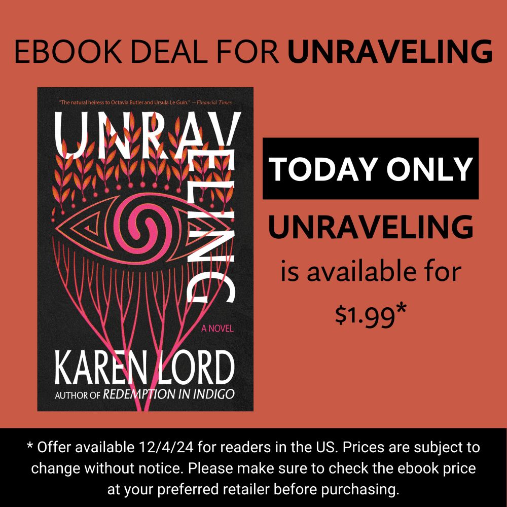 Cover of Unraveling, by Karen Lord. Ebook deal for Unravelling. $1.99 for readers in the US. For one day only on 4 December 2024.