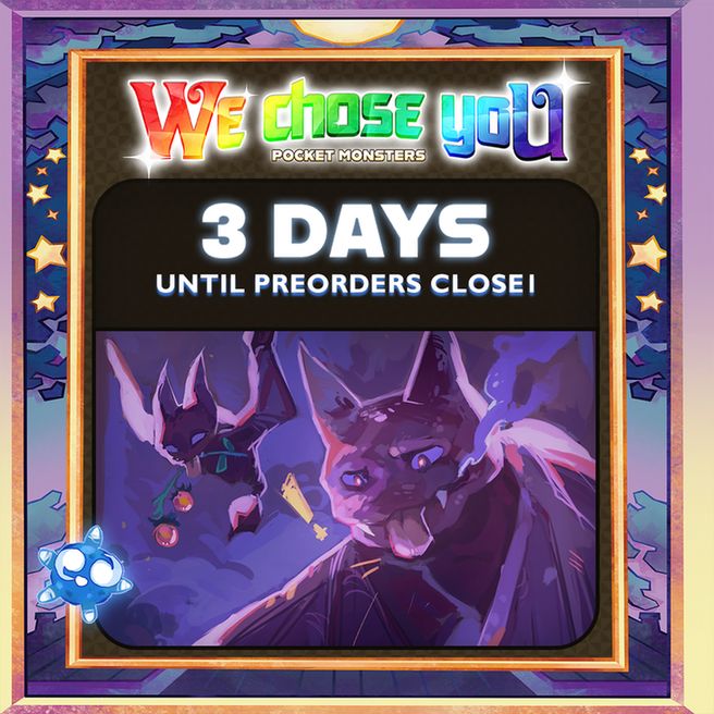 [ID: A graphic from the We Chose You Pocket Monsters zine, showing a drawing of two Gligars descending from a cloudy sky. The text reads "3 days until preorders close!" \endID]