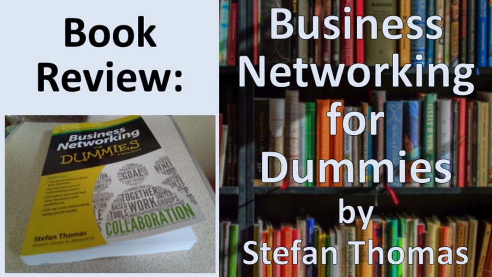 Book Review: Business Networking for Dummies by Stefan Thomas