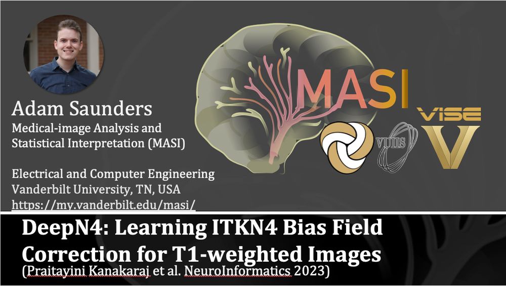 Title slide that states “DeepN4: Learning ITKN4 Bias Field Correction for T1-weighted Images”
