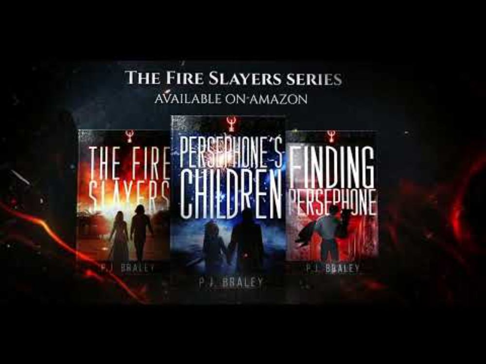 The Fire Slayers Trilogy