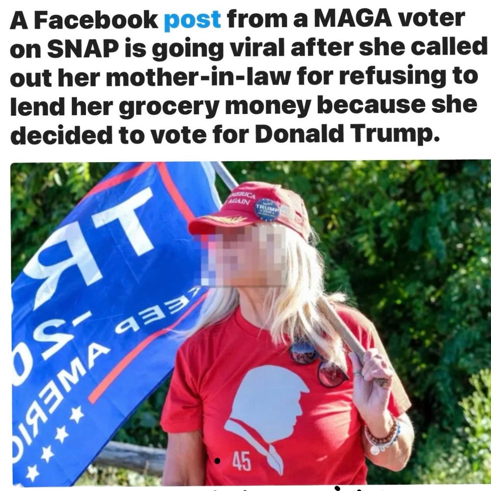 @lizadey714.bsky.social -
see what I mean? The GLOATERS, the ones making videos, actually cackling evilly, “HA HA- losers! Free loaders! Get a job!” Well. THEY are not actually Trump’s Chosen People! They make all that noise to compensate for… shame? Why yes, THEY are losing THEIR SNAP benefits! They think they are on the side of… JUSTICE? No one should lose SNAP benefits when the funding is THERE! 