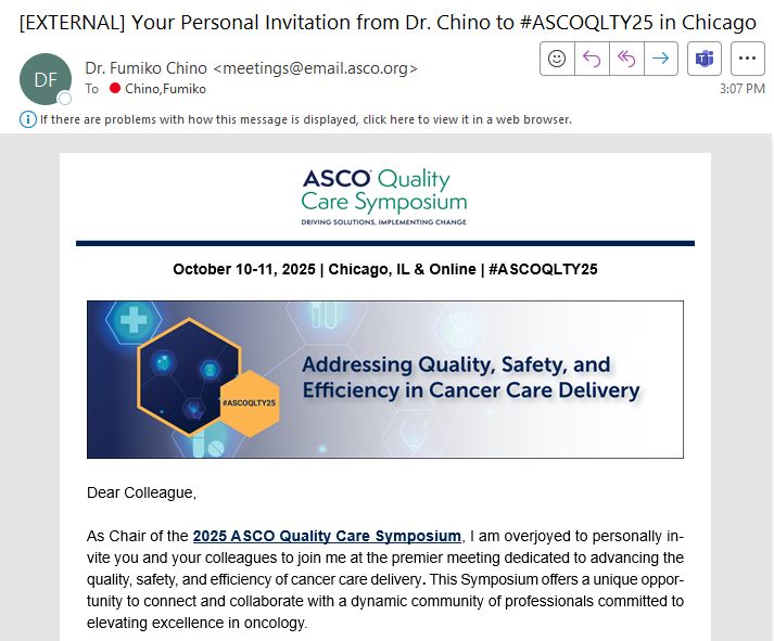 ASCO Quality Care Symposium
ORVING SOLUTIONS, IMPLEMENTING CHANGE
October 10-11, 2025 | Chicago, IL & Online | #ASCOQLTY25
Addressing Quality, Safety, and Efficiency in Cancer Care Delivery
Dear Colleague,
As Chair of the 2025 ASCO Quality Care Symposium, I am overjoyed to personally invite you and your colleagues to join me at the premier meeting dedicated to advancing the quality, safety, and efficiency of cancer care delivery. This Symposium offers a unique opportunity to connect and collaborate with a dynamic community of professionals committed to