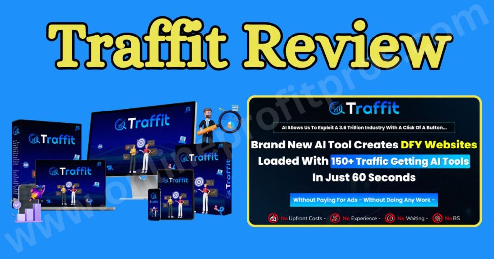 Traffit Review | Passive Income Web Tool Site Website Builder