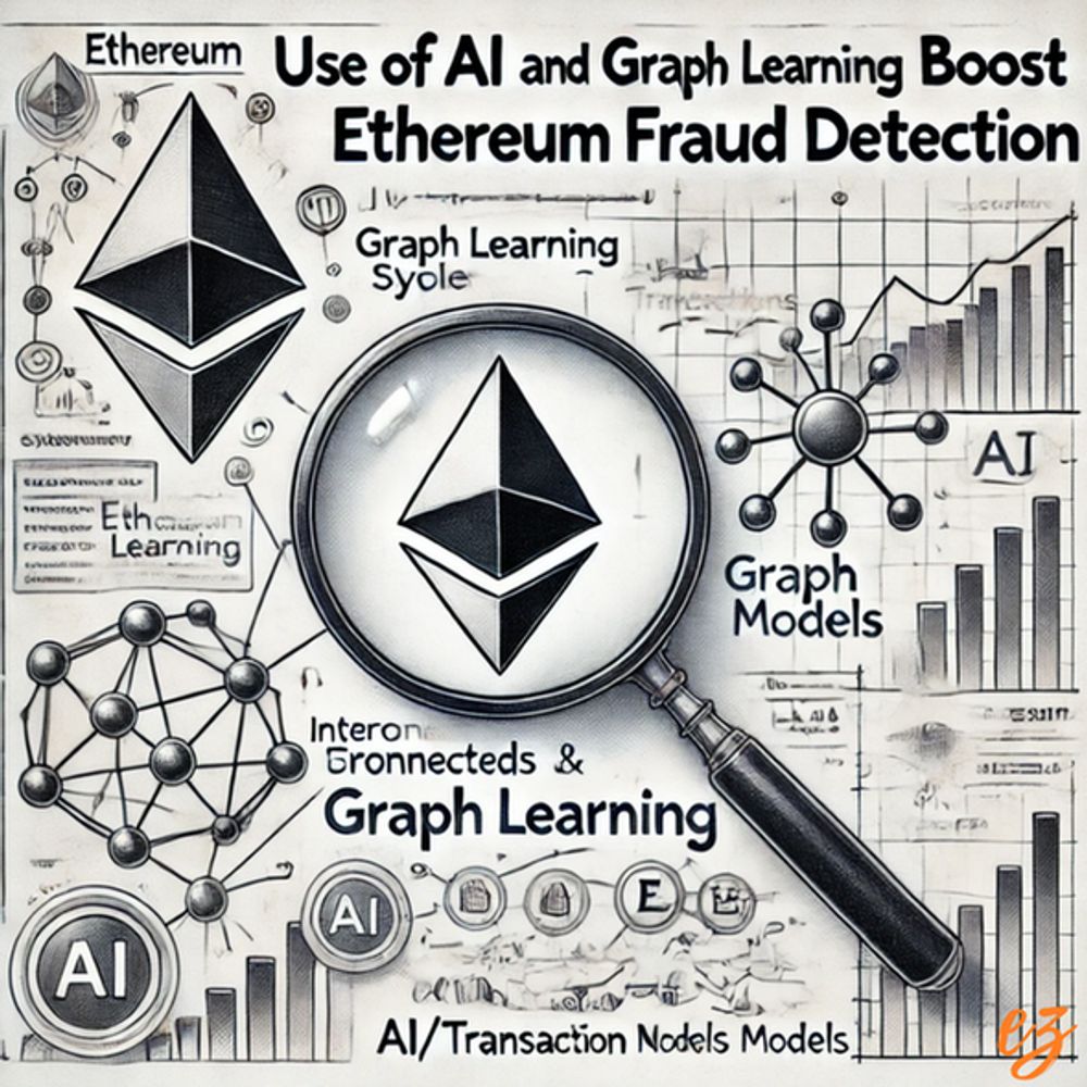 Improve Ethereum Fraud Detection by 20% with AI and Graph Learning