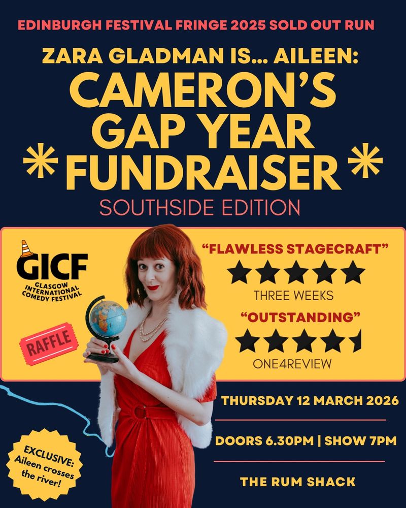 Zara Gladman is Aileen: Cameron’s Gap Year Fundraiser. 12 March at Rum Shack