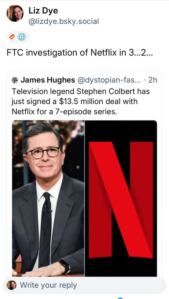 Repost with joke about ftc investigation of Stephen Colbert with fake article about Netflix deal 