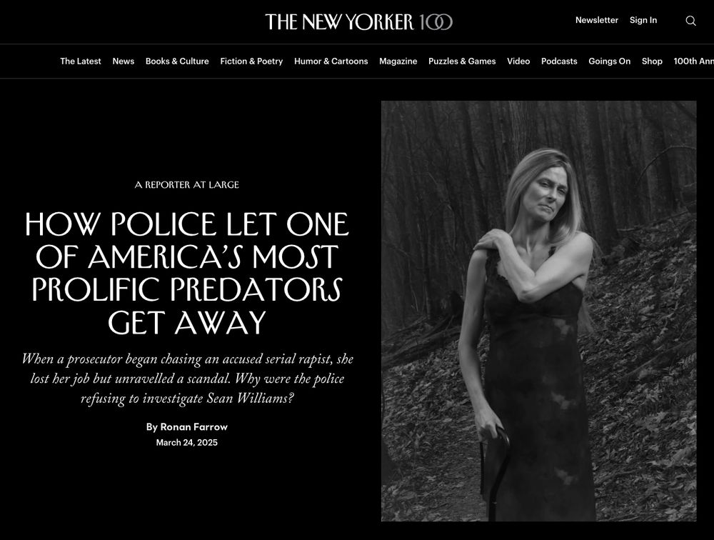 Screenshot of a New Yorker article titled “How Police Let One of America’s Most Prolific Predators Get Away” by Ronan Farrow, published March 24, 2025. Subheading reads: “When a prosecutor began chasing an accused serial rapist, she lost her job but unravelled a scandal. Why were the police refusing to investigate Sean Williams?” To the right is a black-and-white photo of a woman standing in a wooded area, wearing a sleeveless dark dress and holding an object at her side, looking contemplative.