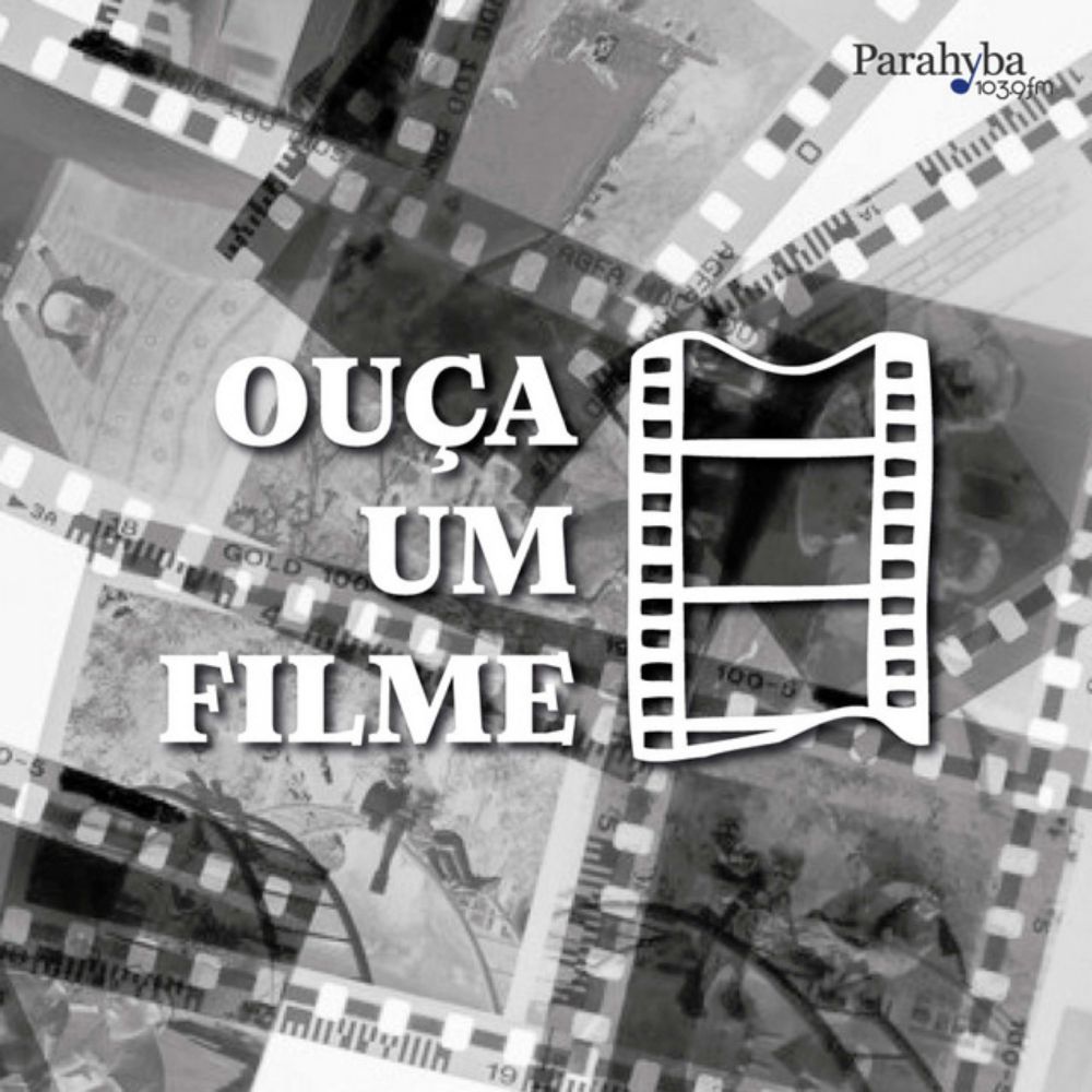 #EP7 Ouça um Filme - Renato Félix