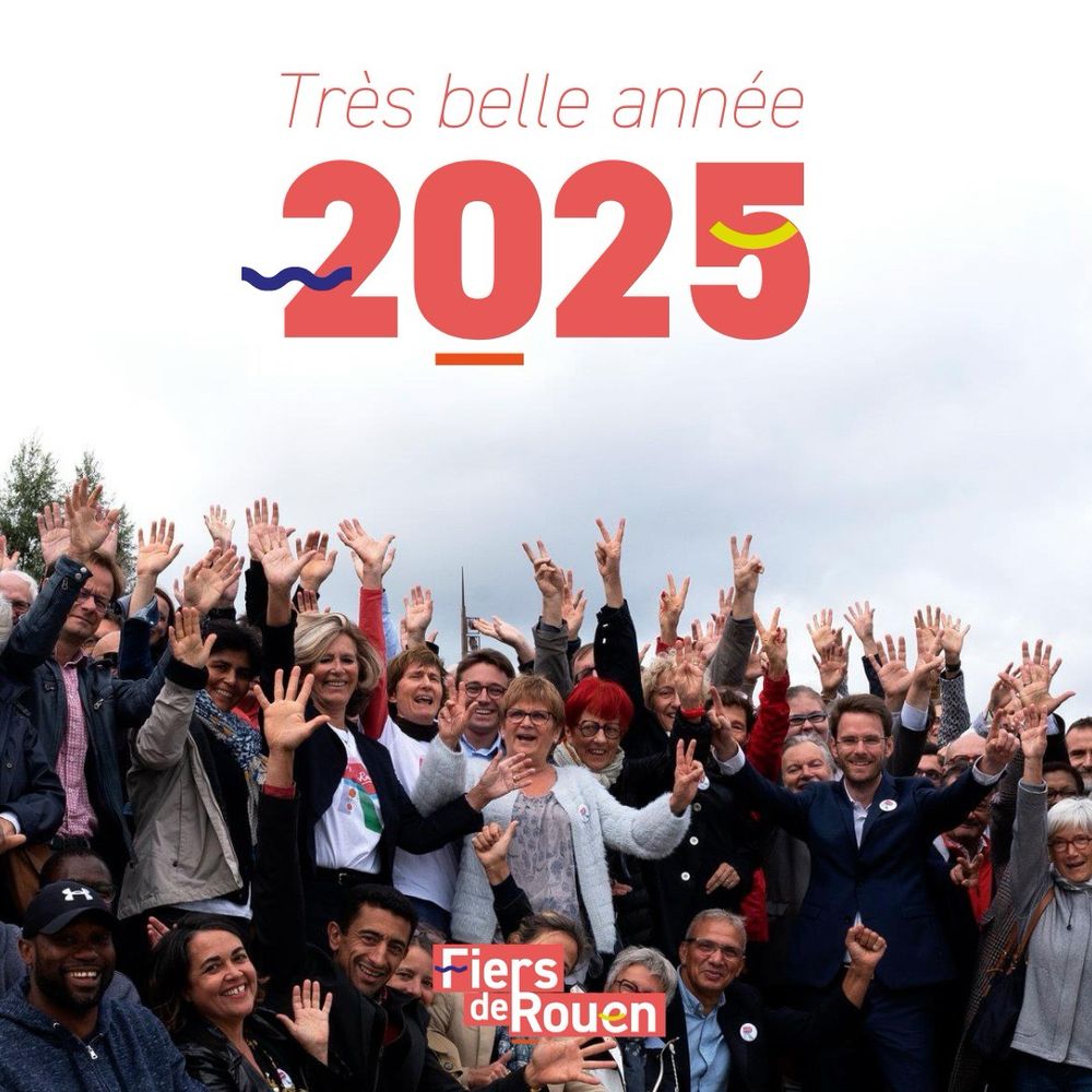 Toute l’équipe Fiers de Rouen, les membres du collectif et les élu·e·s vous souhaitent une très belle année 2025 et nos meilleurs vœux !

En 2025, nous continuerons de mobiliser toute notre force et notre énergie, au service des Rouennaises et des Rouennais, pour être Fiers de Rouen. 