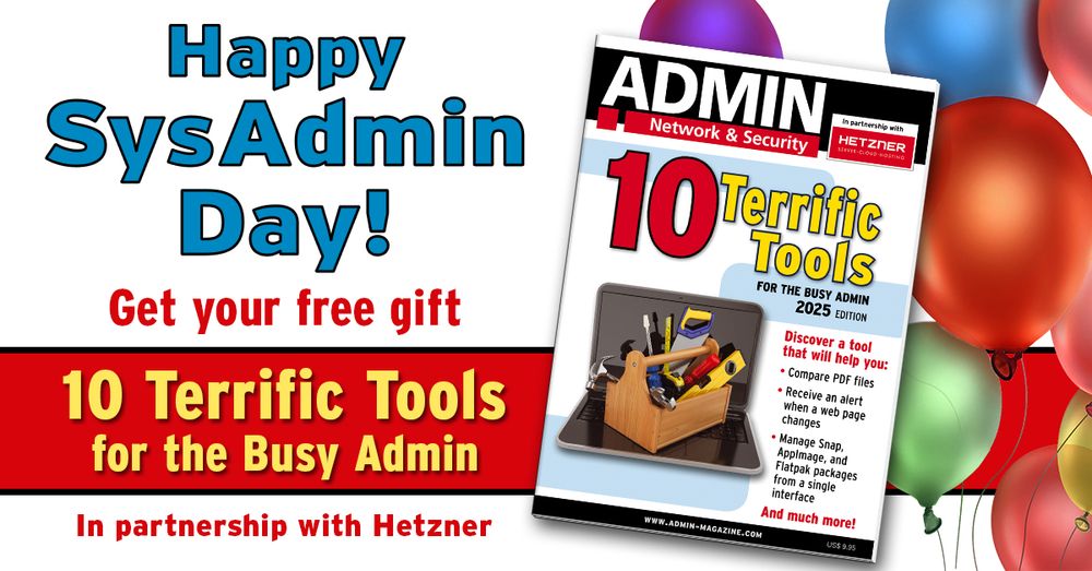 Happy SysAdmin Day! Get your free gift: 10 Terrific Tools for the Busy Admin | In partnership with Hetzner